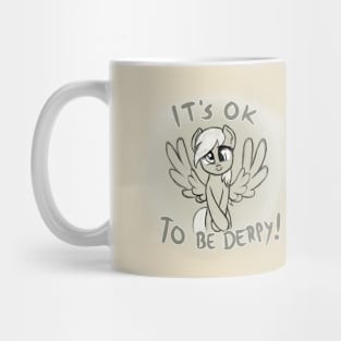 It's OK to be Derpy Mug